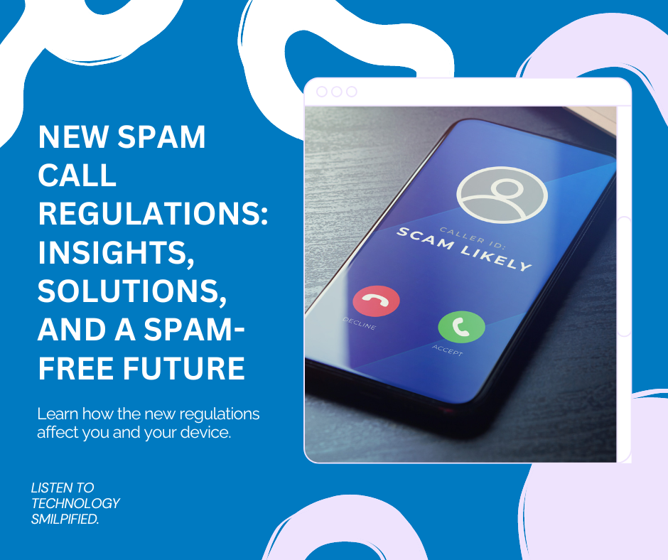 New Spam Call Regulations Insights, Solutions, and a SpamFree Future